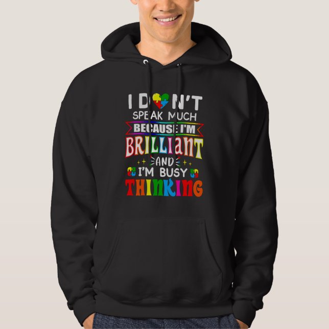 I Dont Speak Much Brilliant Autism Autistic Boys G Hoodie (Vorderseite)