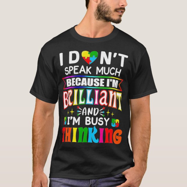 I Dont Speak Much Brilliant Autism Autistic Boys G T-Shirt (Vorderseite)