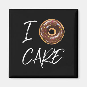 I Donut Care Funny Doughnut Joke Magnet