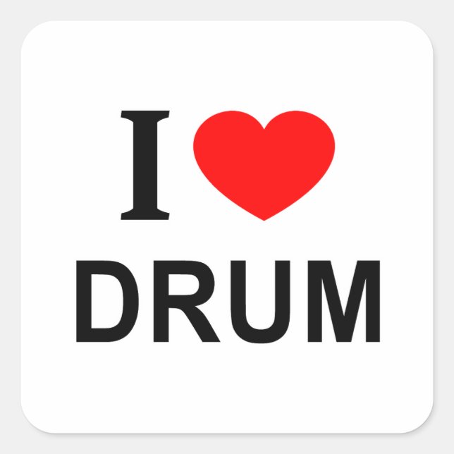I ❤️ DRUM I LIEBE DRUM I HERZ DRUM QUADRATISCHER AUFKLEBER (Vorderseite)