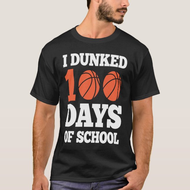 I Dunked 100 Days of School  Kids 100th Day Basket T-Shirt (Vorderseite)