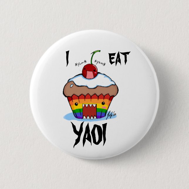 I EAT  YAOI BUTTON (Vorderseite)