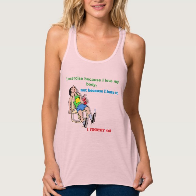 I exercise because I love my body customizable Tank Top (Vorderseite)