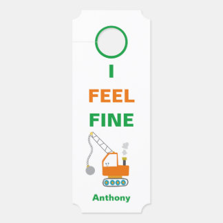 I Feel Fine Sick Gefühls Name Typografie Türanhänger