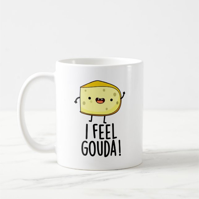I Feel Gouda Funny Cheese Pun Kaffeetasse (Links)