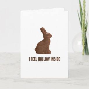 I Feel Hollow Inside Chocolate Easter Bunny Feiertagskarte