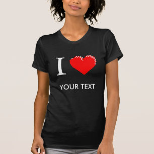 I fertigte Liebe (Ihr Text) T-Shirt besonders an
