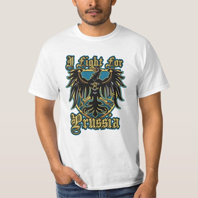 I fight for Prussia - EmperorsandKings T-Shirt (Vorderseite)
