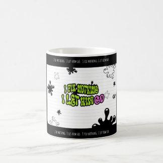 I Fix Nothing. I Let Him Go | Bold Minimal Quote M Kaffeetasse