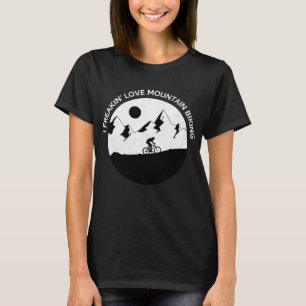 I Freaking Liebe Mountainbiken für Biker Ri T-Shirt