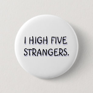 I FREMDE DES HOCH-FÜNF BUTTON