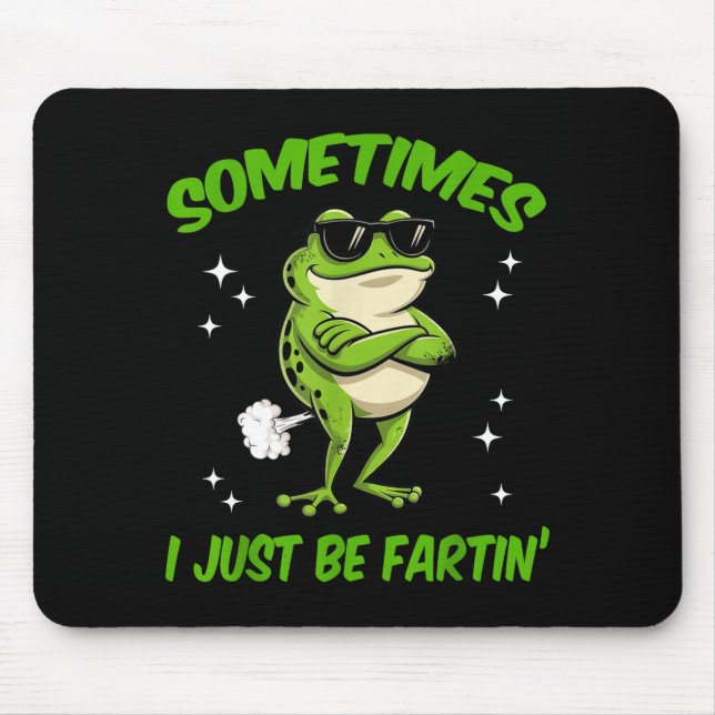 I Frog Sometimes Embarrassing Just Farting Mousepad (Vorne)