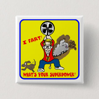 I Furz, was Ihr Supermacht-Knopf ist Button