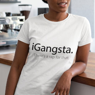 i Gangsta - Dafür gibt es einen Rap T-Shirt