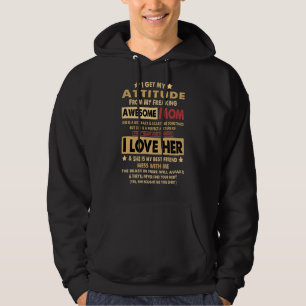 I Get My Haltung From My Freaking Awesome Mom Vin Hoodie