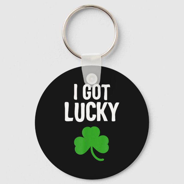 I Got Lucky Dad St Patricks Day Pregnancy Announce Schlüsselanhänger (Vorderseite)