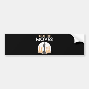 i got moves chess player chess lover men kid autoaufkleber