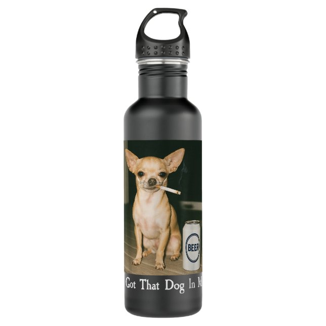 I Got That Dog in Me Funny Chihuahua Smoking Beer Edelstahlflasche (Vorderseite)