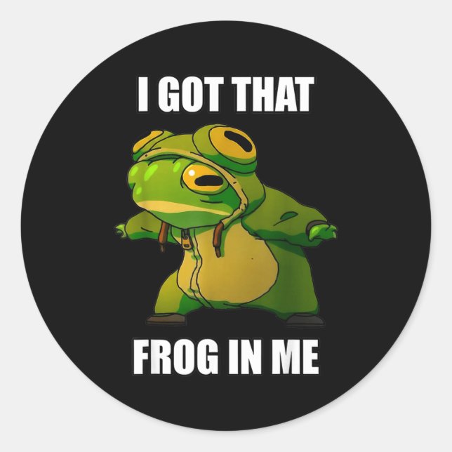 I Got That Frog In Me  Runder Aufkleber (Vorderseite)