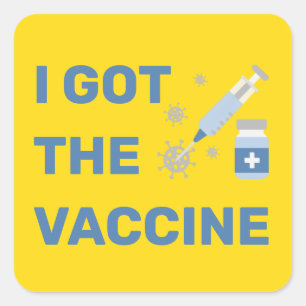 "I Got the Vaccine" - Beenden des Virus Quadratischer Aufkleber