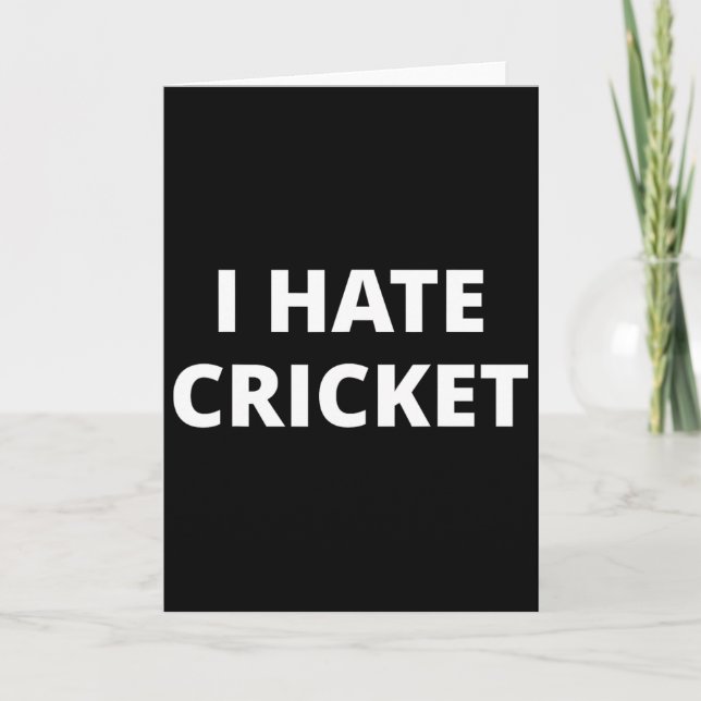 I Hate Cricket  Karte (Vorderseite)