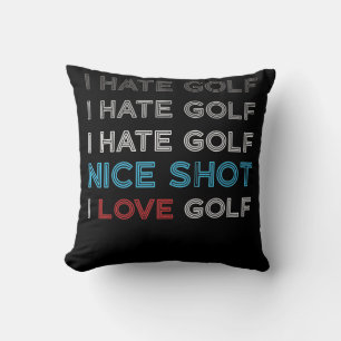 I Hate Golf Hate Golf I Hate Nice Shot I Liebe Gol Kissen