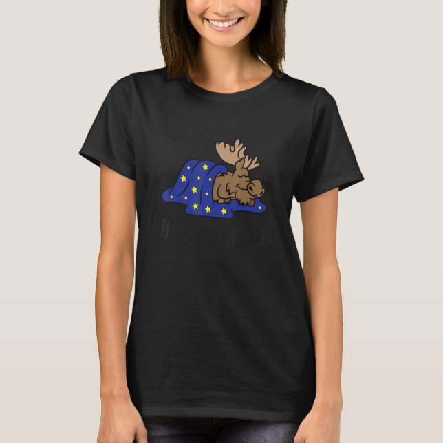 I Hate Mornings Sleeping Moose T-Shirt (Vorderseite)