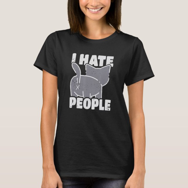 I hate people T-Shirt (Vorderseite)