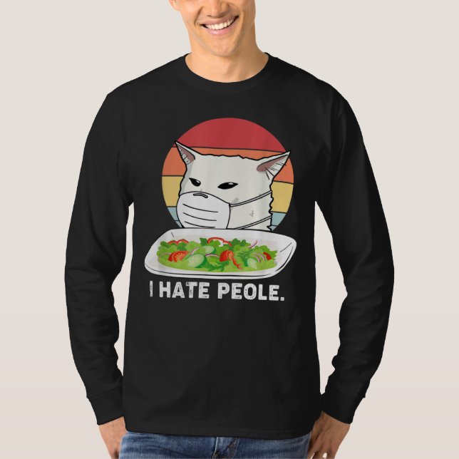 I Hate People Women Yelling At Cat Using Medical M T-Shirt (Vorderseite)