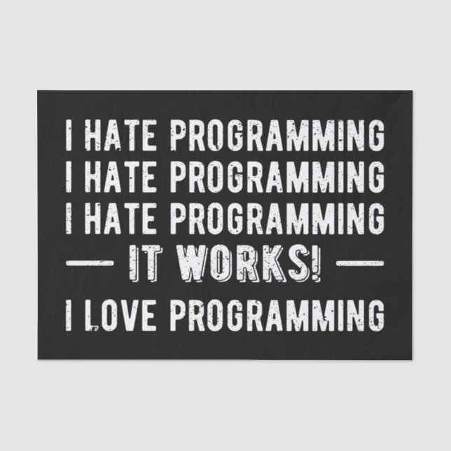 I Hate Programming - Funny Programmer II Seidenpapier (Vorderseite)