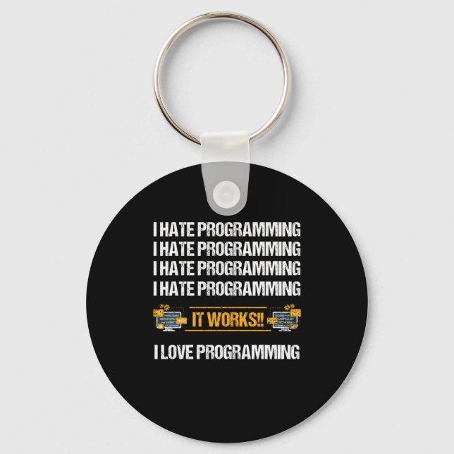 I Hate Programming Programmer Developer Coder Gift Schlüsselanhänger (Vorderseite)