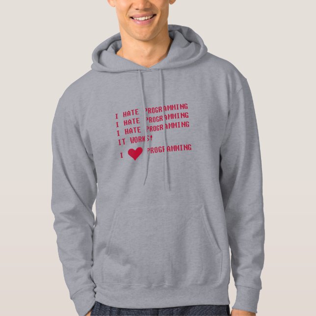 I HATE PROGRAMMMIGN HOODIE (Vorderseite)
