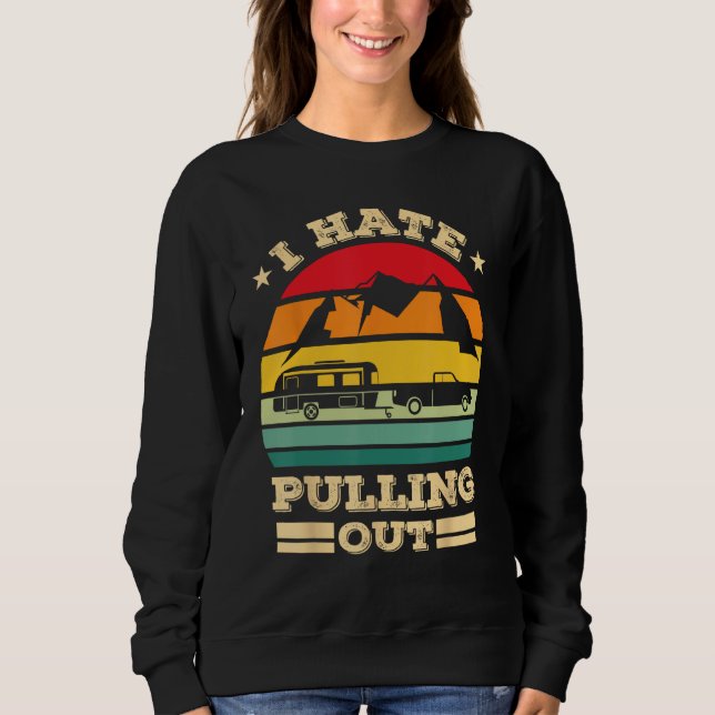 I Hate Pulling Out Boating  Retro Boat Captain Sweatshirt (Vorderseite)