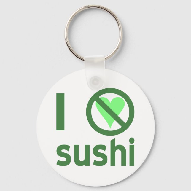 I Hate Sushi Schlüsselanhänger (Vorderseite)