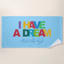 I have a dream strandtuch