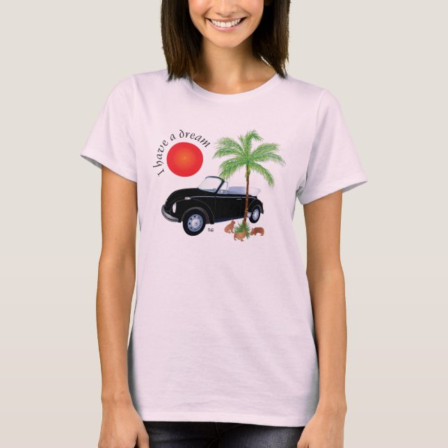 I have a dream T-Shirt (Vorderseite)