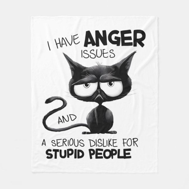 I Have Anger Issues Funny Cat Lover Gift  Fleecedecke (Vorderseite)