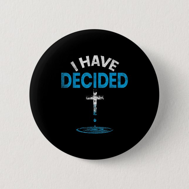 I Have Decided To Follow Jesus Christian Baptism M Button (Vorderseite)