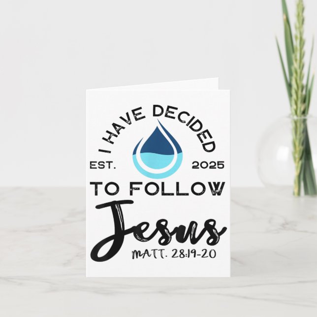 I Have Decided To Follow Jesus Established 2025 Wh Karte (Vorderseite)