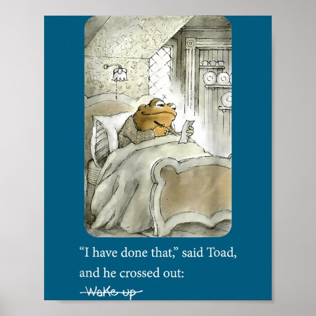 I Have Done That Said Toad And He Crossed Out Wake Poster (Vorne)
