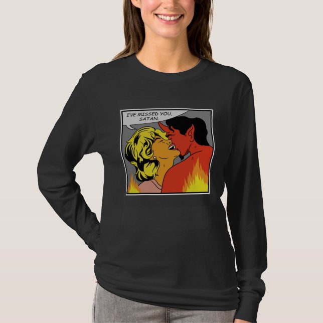 I Have Missed You Satan Occult Goth Satanic T-Shirt (Vorderseite)