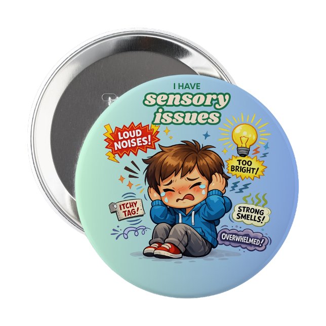 I have sensory issues Pin Button Badge (I have sensory issues Pin Autism Badge)