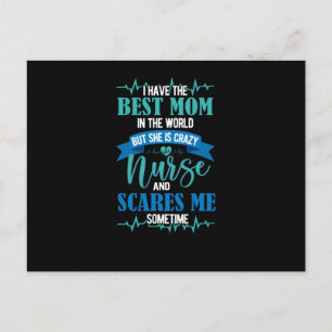 I have the best mom in the world-nurse postkarte