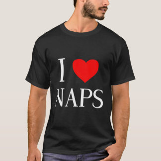 I He Liebe Nickerchens Berühmt T-Shirt