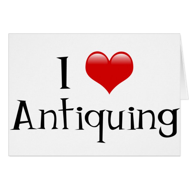 I Heart Antiquing (Devant horizontal)