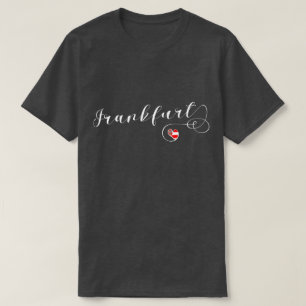 I Heart Frankfurt am Main, Hessen, Deutschland T-Shirt