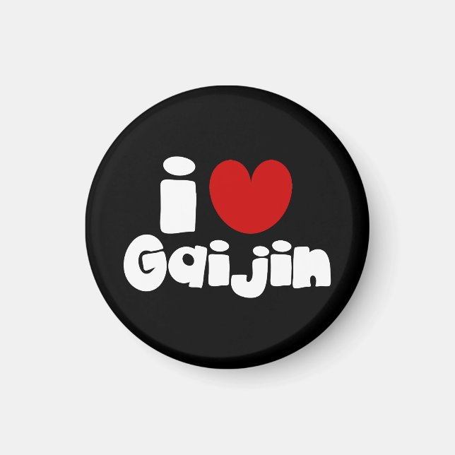 i heart Gaijin Magnet (Vorne)