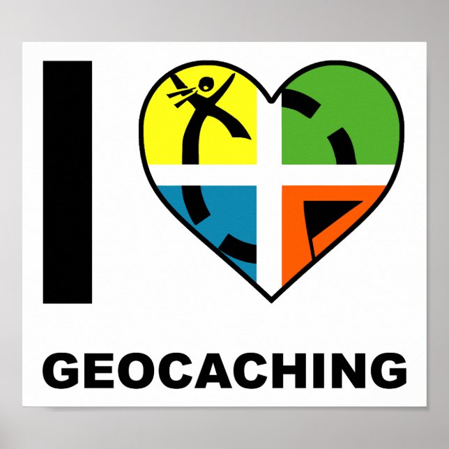 I Heart Geocaching Funny Poster (Devant)