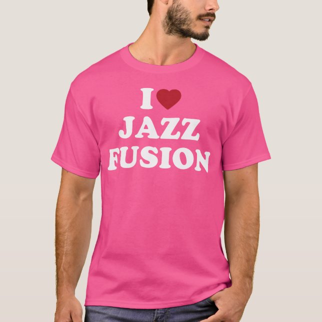 I Heart Jazz Fusion T-Shirt (Vorderseite)