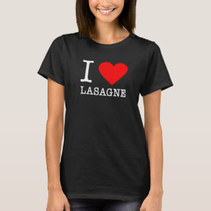 I Heart Lasagna Italienische Pasta Italien essen T-Shirt